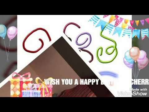 HAPPY BIRTHDAY TO CHERRY