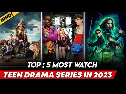 Top 5 Best Teen Webseries On Netflix In Hindi | Netflix Best Teen Series | Best Netflix Series 2023