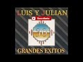 Luis y Julian - Andando De Parranda