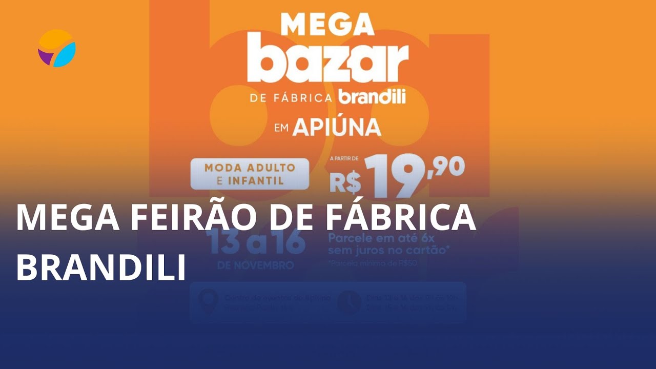 Brandili com preços de fábrica no Mega Bazar! 😍