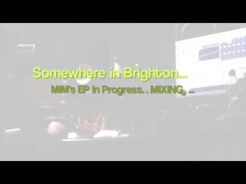 MIM EP In process MIXING in Brighton - Lettre à Helios II
