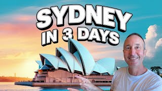 What to Do in Sydney Australia in 3 Days