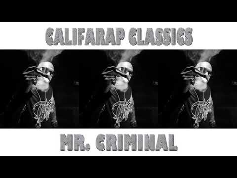 CalifaRap Interview Classics - Mr. Criminal 01