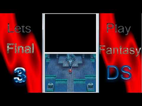 Lets Play Final Fantasy 3 DS part 13