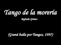 Tango de la morería. Rafaela Gómez. 