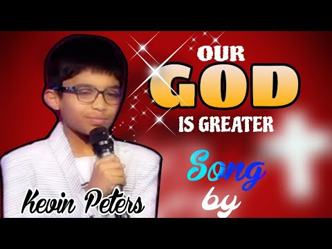 OUR GOD IS GREATER || SONG || By KEVIN PETERS || BIBLE TRUST MINISTRIES ||