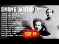 S I M O N G A R F U N K E L 2023 MIX Top 10 Best Songs Greatest Hits Full Album