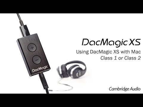 DacMagic XS - Using DacMagic XS with Mac - Class 1 or Class 2?