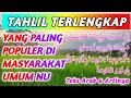 TAHLIL PALING LENGKAP DAN PALING POPULER DI MASYARAKAT UMUM NU ️ ILA HADLROTIN NABIYYIL MUSHTHOFA