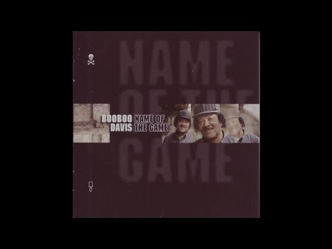 Boo Boo Davis - Name Of The Game