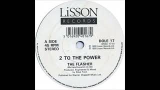 2 To The Power The Flasher