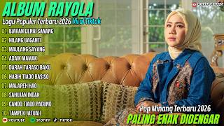 Download lagu Album Rayola - BIAKAN DENAI SANANG - HILANG BAGANTI - Pusaka Minang Viral Terbaru 2026 mp3