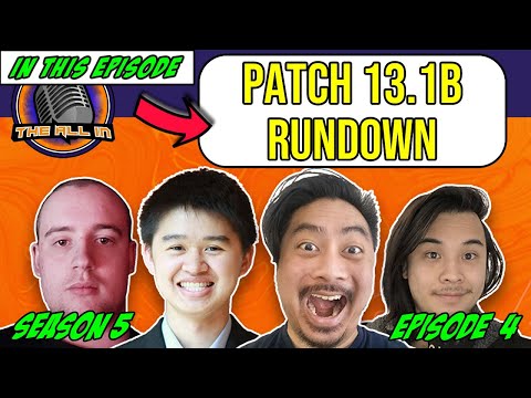 Patch 13.1b Rundown | The All In League Of Legends Podcast