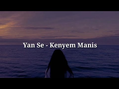 Yan Se - Kenyem Manis |Lirik| Lagu Bali Lawas