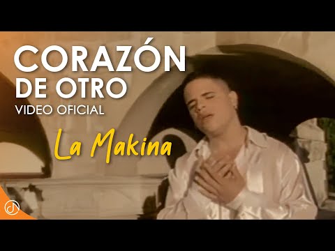 CORAZÓN De Otro 💕- La Makina [Video Oficial]