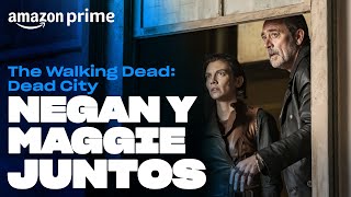 The Walking Dead: Dead City - Negan y Maggie juntos | Amazon Prime