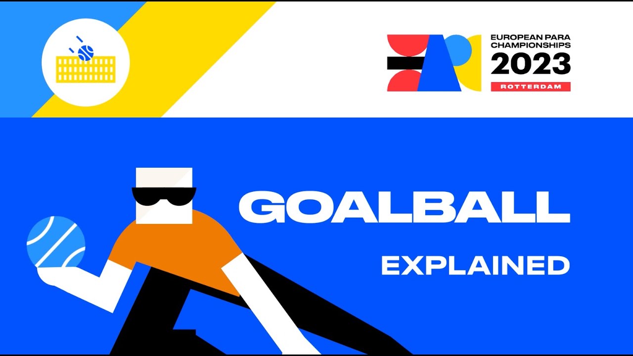 Goalball explained | EUROPEAN PARA CHAMPIONSHIPS 2023