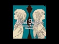 Zektbach - Blind Justice ～Torn souls, Hurt Faiths ...