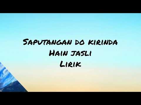 saputangan do kirinda - Hain Jasli / lirik cover by Airul