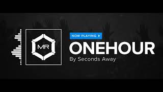 Seconds Away - Onehour [HD]
