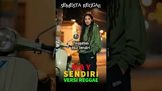 Download lagu Sendiri - MAY | Lagu Malaysia Cover Versi Reggae terbaru 2025 #shorts #reggaeindonesia #reggaecover mp3 Download lagu Sendiri - MAY | Lagu Malaysia Cover Versi Reggae terbaru 2025 #shorts #reggaeindonesia #reggaecover mp3