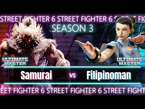 SEASON 3 🏆SF6 Samurai (Akuma) vs Filipinoman (Chun li)🏆