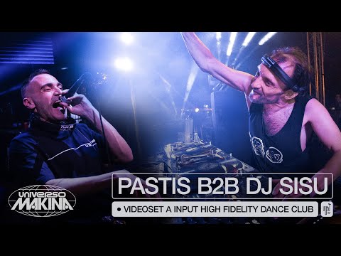 PASTIS b2b SISU - Universo Makina @ Input - High Fidelity Dance Club