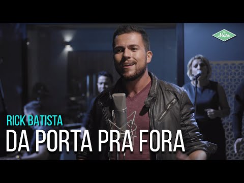 Da Porta Pra Fora - Rick Batista