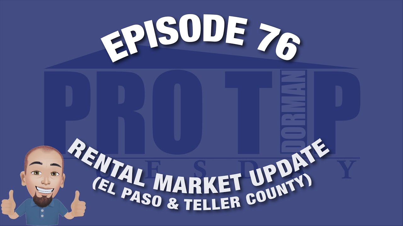 <![CDATA[Episode 76: Rental Market Update (El Paso & Teller County)]]>