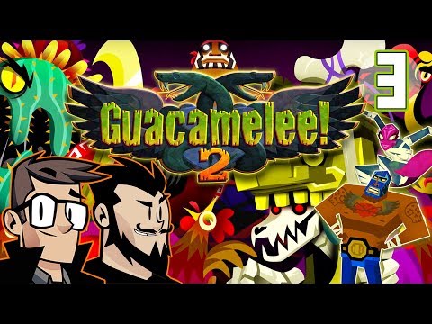 Guacamelee 2 Lets Play: Mexiverse Mania - PART 3 - TenMoreMinutes