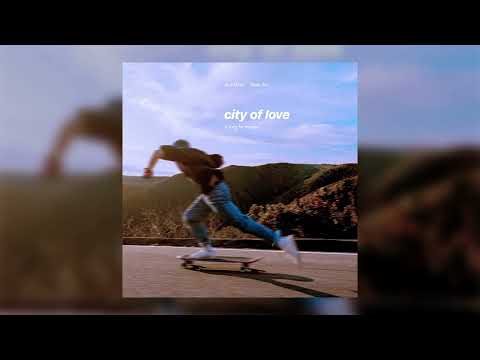 Surf Mesa, Selah Sol - City of Love (Sped Up)