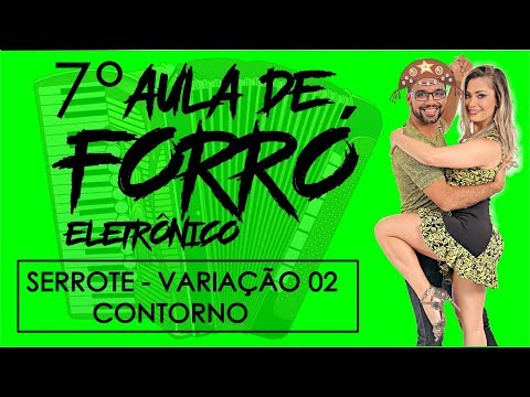 ( AULA DE FORRÓ - 07 ) - PASSO SERROTE - VARIAÇÃO 02 - CONTORNO - KUQUE E MARCELA
