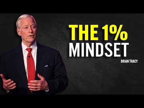 The 1% Mindset | Brian Tracy Motivational Speech