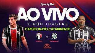 AO VIVO E COM IMAGENS: JOINVILLE X FIGUEIRENSE | QUADRANGULAR DE DESCENSO | CATARINENSE