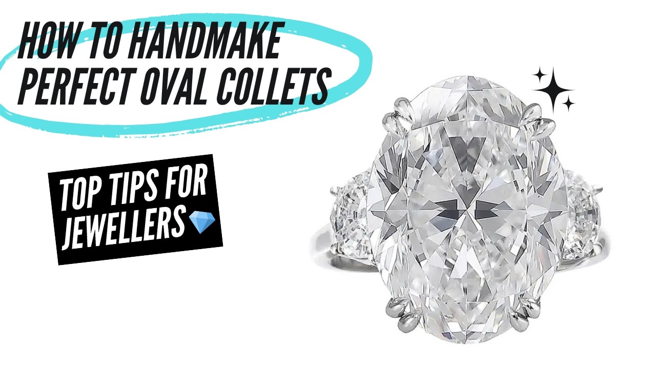 How to Make an Oval Collet the Exact Size and Shape You Need