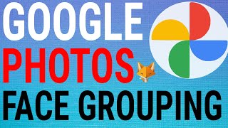 How To Enable Face Grouping / Face Detection on Google Photos