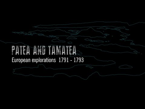 EP3: PATEA AND TAMATEA - European Explorations 1791 - 1793