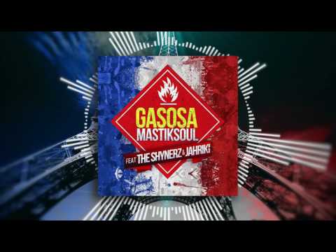 Mastiksoul "Gasosa French Mix" feat. The Shynerz, Jahriki & Laton Cordeiro