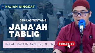 Download lagu SEKILAS TENTANG JAMAAH TABLIG, Nasehat Ustadz Muflih Safitra, M. Sc #ustadzmuflihsafitra mp3