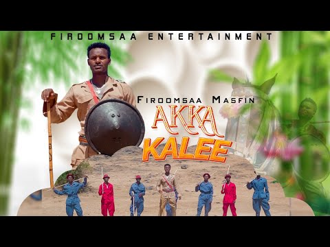 Firomsa mesfin -AKKA KALEE-New Oromian Oromo music 2023 (Official Video)