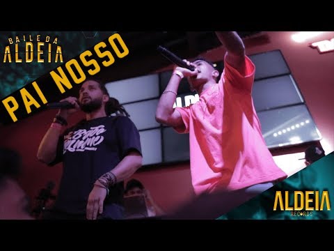Pai Nosso | Mr. Dreka e Nauí | Baile da Aldeia | Interestadual