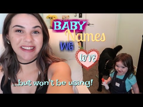 10 BABY NAMES WE LOVE BUT WON'T BE USING! Video