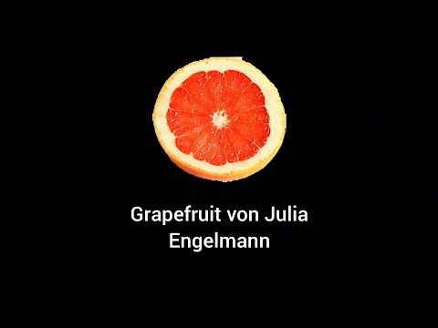 Grapefruit von Julia Engelmann Lyrics