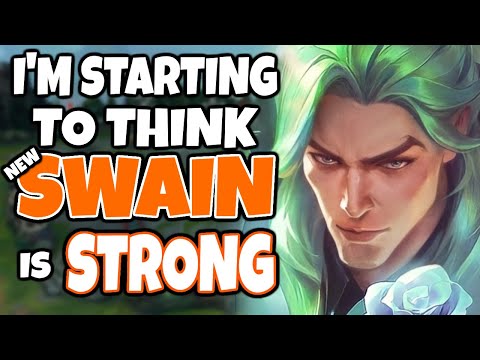 I'm starting to think that NEW SWAIN is actually REALLY STRONG under the right circumstances | 12.8