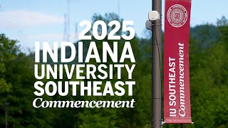 2025 IU Southeast Commencement