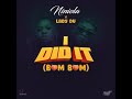 Niniola – I Did It Bum Bum Official Audio feat  Lady Du