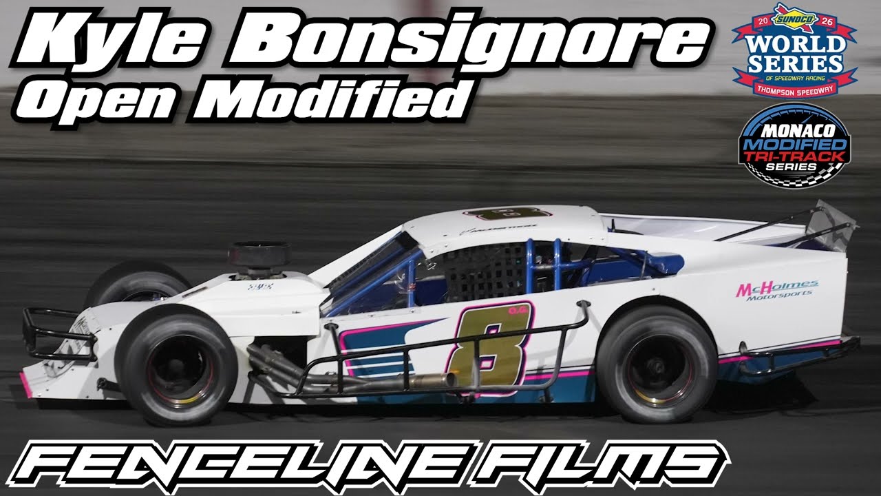 Kyle Bonsignore Monaco Tri Track Modified Thompson Speedway World Series 2026
