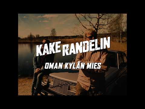 Kake Randelin - Oman kylän mies (Musiikkivideo)