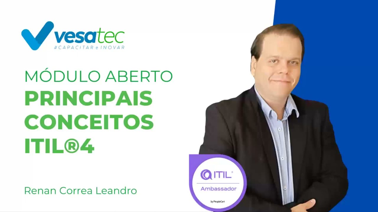 Módulo Aberto ITIL® 4 Foundation | Bravo Solutions + Vesatec