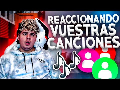 REACCIONANDO A VUESTRAS CANCIONES🔥 #2 - Anthonyby10